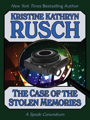 cover image of The Case of the Stolen Memories